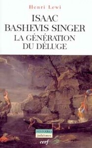 ISAAC BASHEVIS SINGER - LA GENERATION DU DELUGE
