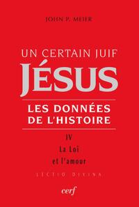 UN CERTAIN JUIF : JESUS - TOME 4