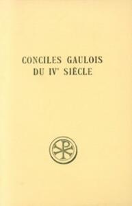 CONCILES GAULOIS DU IVE SIECLE