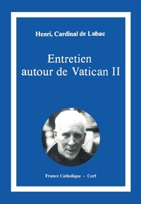 ENTRETIEN AUTOUR DE VATICAN II