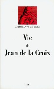VIE DE JEAN DE LA CROIX