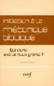 INITIATION À LA RHÉTORIQUE BIBLIQUE