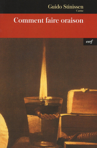 COMMENT FAIRE ORAISON ?