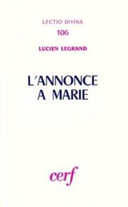 L'ANNONCE À MARIE : LC 1, 26-38