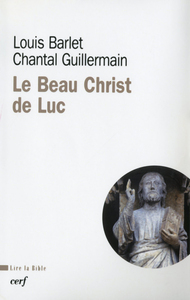 LE BEAU CHRIST DE LUC