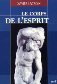 LE CORPS DE L'ESPRIT