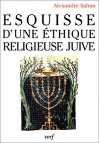 ESQUISSE D'UNE ETHIQUE RELIGIEUSE JUIVE