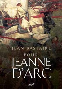 POUR JEANNE D'ARC