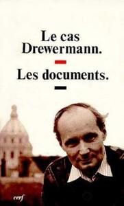 LE CAS DREWERMANN