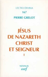 JÉSUS DE NAZARETH, CHRIST ET SEIGNEUR, I