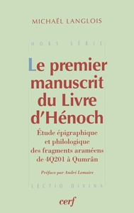 LE PREMIER MANUSCRIT DU LIVRE D'HENOCH