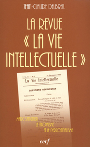 La Revue " La Vie Intellectuelle "