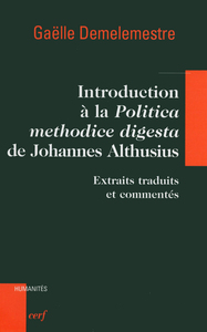 Introduction à la " Politica methodice digesta de Johannes Althusius "