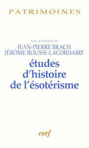 ETUDES D'HISTOIRE DE L'ESOTERISME