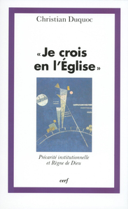 JE CROIS EN L'EGLISE