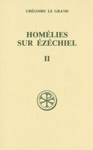 SC 360 HOMELIES SUR EZECHIEL - TOME 2