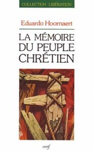 LA MÉMOIRE DU PEUPLE CHRÉTIEN