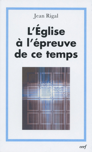 L'ÉGLISE À L'ÉPREUVE DE CE TEMPS