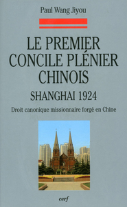 LE PREMIER CONCILE PLENIER CHINOIS  SHANGAI 1924