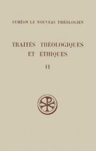 SC 129 TRAITÉS THÉOLOGIQUES ET ÉTHIQUES, II : ÉTHIQUES 4-15