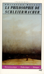LA PHILOSOPHIE DE SCHLEIERMACHER