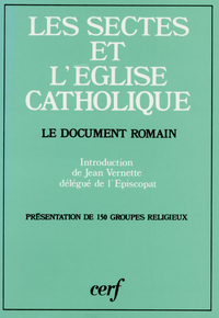 LES SECTES ET L'EGLISE CATHOLIQUE
