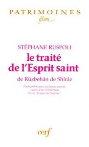 LE TRAITE DE L'ESPRIT SAINT DE RUZBEHAN DE SHIRAZ