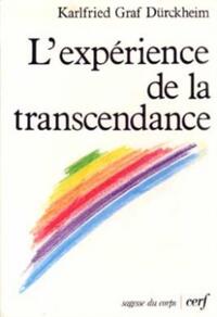 L'EXPERIENCE DE LA TRANSCENDANCE