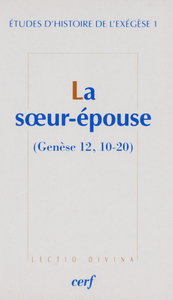 LA SOEUR-EPOUSE (GENESE 12, 10-20)
