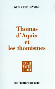 THOMAS D'AQUIN ET LES THOMISMES