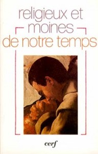 Religieux et moines de notre temps