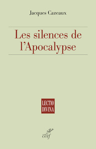 LES SILENCES DE L'APOCALYPSE