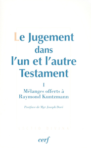 LE JUGEMENT DANS L'UN ET L'AUTRE TESTAMENT, I