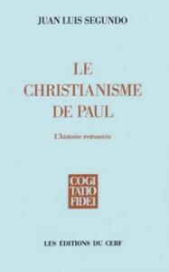 LE CHRISTIANISME DE PAUL