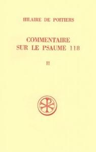Commentaire sur le psaume 118 tome 2