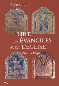 LIRE LES ÉVANGILES AVEC L'ÉGLISE