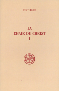SC 216 La Chair du Christ, I