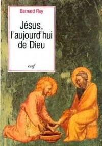 JESUS L'AUJOURD'HUI DE DIEU