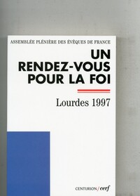UN RENDEZ-VOUS POUR LA FOI