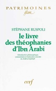 LE LIVRE DES THEOPHANIES D'IBN ARABI