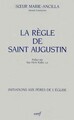 LA REGLE DE SAINT AUGUSTIN