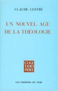 UN NOUVEL ÂGE DE LA THÉOLOGIE