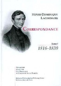 CORRESPONDANCE - TOME 1 1816-1839