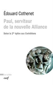 PAUL, SERVITEUR DE LA NOUVELLE ALLIANCE