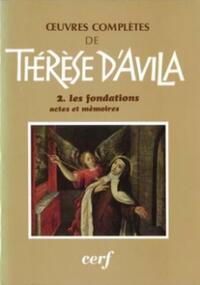 OEUVRES COMPLETES - TOME 2 LES FONDATIONS ACTES ETMEMOIRES