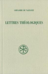 SC 208 LETTRES THEOLOGIQUES