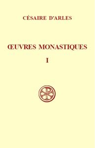 OEUVRES MONASTIQUES - TOME 1