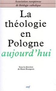 LA THEOLOGIE EN POLOGNE AUJOURD'HUI