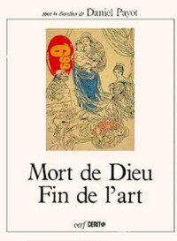 Mort de Dieu. Fin de l'art