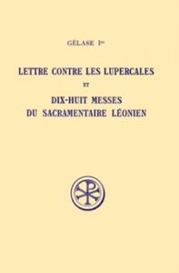 SC 65 LETTRE CONTRE LES LUPERCALES ET DIX-HUIT MESSES DUSACRAMENTAIRE LEONIEN
